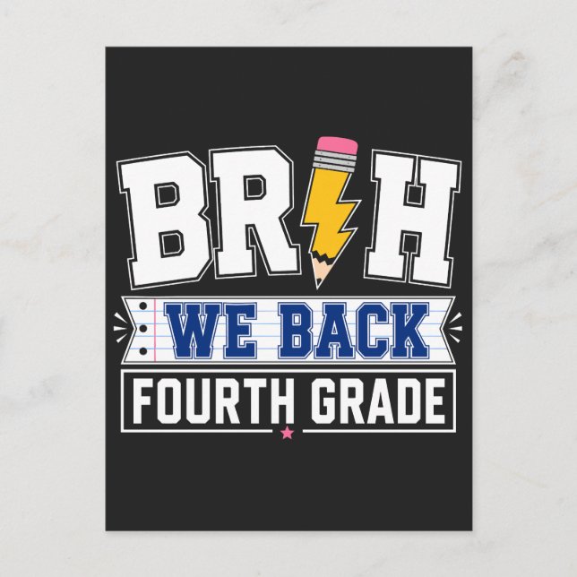 Bruh We Back Fourth Grade Postcard (Front)