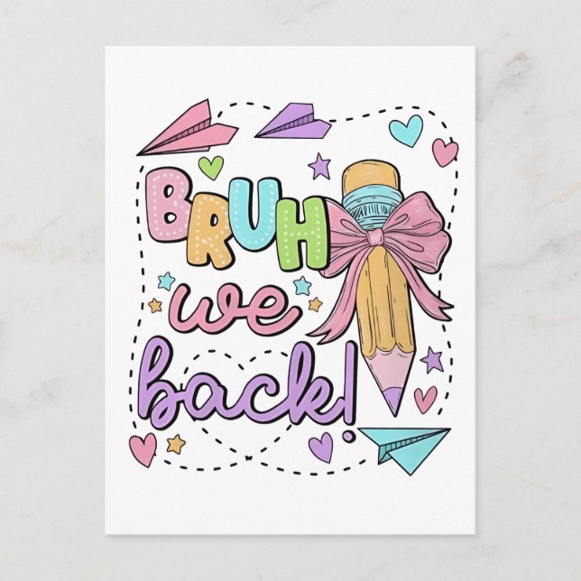 Bruh We Back Funny Back to School Kindergarten Invitation Postcard (Front)