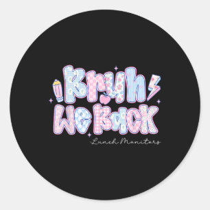 Bruh We Back Lunch Monitors Pencil Back To School Classic Round Sticker