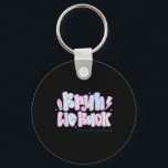 Bruh We Back Paraeducators Flowers Back To School  Key Ring<br><div class="desc">Bruh We Back Paraeducators Flowers Back To School</div>