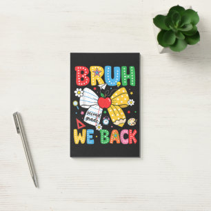 Bruh We Back Second 2nd Grade Back to School Post-it Notes