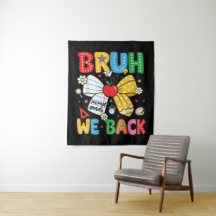 Bruh We Back Second 2nd Grade Back to School Tapestry