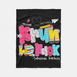 Bruh We Back Substitute Teachers Welcome Back To S Fleece Blanket