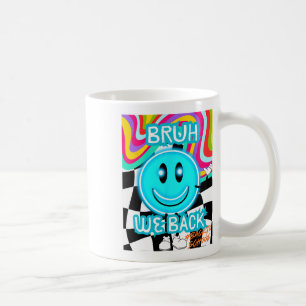 Bruh We Back Teachers Retro Back To School Boys Gi Coffee Mug