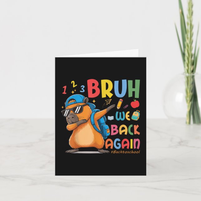 Bruh We Back To School 2nd Grade Teacher Capybara  Card (Front)