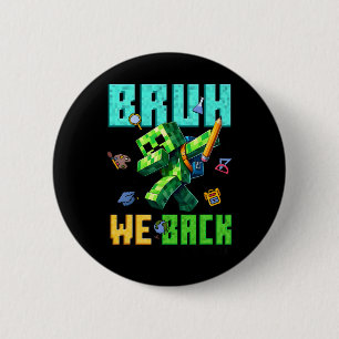 Bruh We Ck 5th Grade Ck To School Gamer Dabbing Bo 6 Cm Round Badge