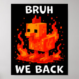 Bruh We Ck Boys Shirt Ck To School Funny Chicken Poster