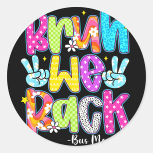 Bruh We Ck Bus Monitors Chequered Ck To School Classic Round Sticker