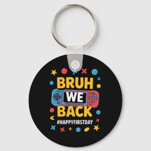 Bruh We Ck Funny Ck To School Video Game Boys Stud Key Ring
