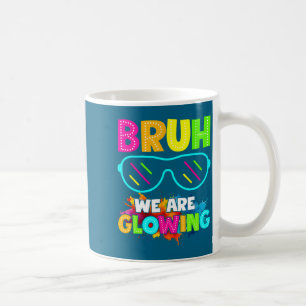 Bruh we glowing my glowing era group team colorful coffee mug