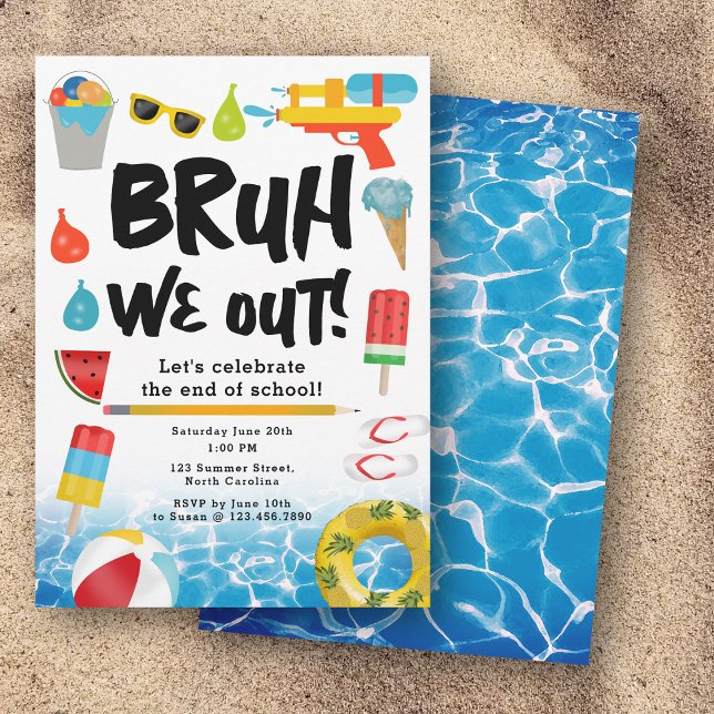 Bruh We Out End of School Year Summer Party Invitation (Bruh We Out End of School Year Summer Party Invitation)