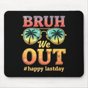Bruh We Out Retro Sungl Last Day Of School Graduat Mouse Pad