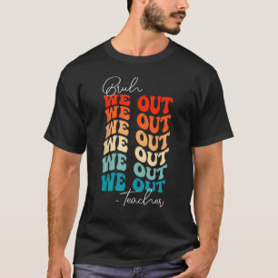 Bruh We Out Teachers Summer Last Day Of School Men T-Shirt