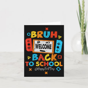 Bruh Welcome Back To School Video Gaming Card
