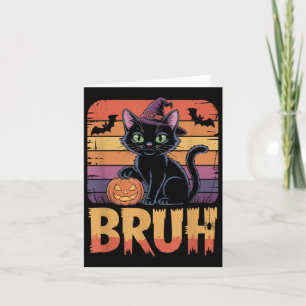 Bruh Witch Cat Pumpkin Halloween Shirt Teens Meme Card