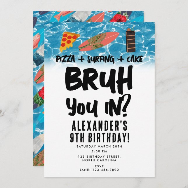 Bruh, You In? Boy Teenager Birthday Pizza Surfing Invitation (Front/Back)
