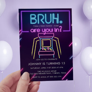 Bruh, You In? Neon Arcade Video Games Boy Birthday Invitation