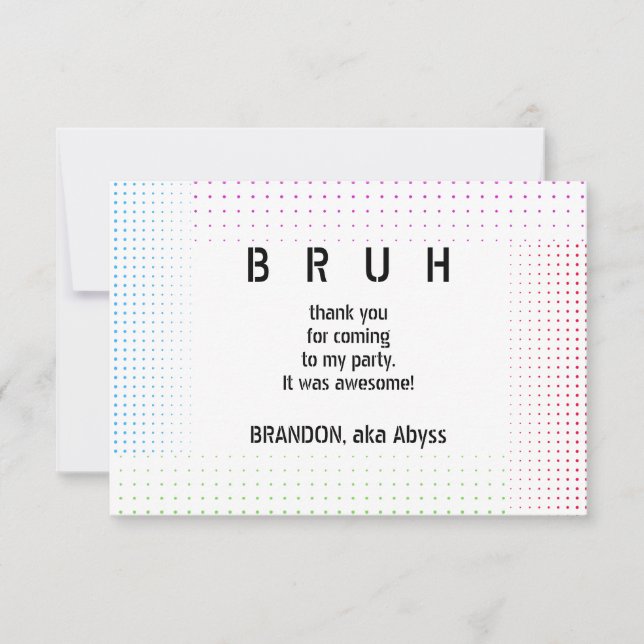 BRUH YOU IN Teen Boy Birthday Party Video Game Thank You Card (Front)