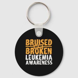 Bruised But Not Broken Support Leukaemia Awareness Key Ring