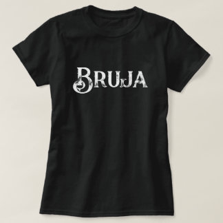 BRUJA T-Shirt