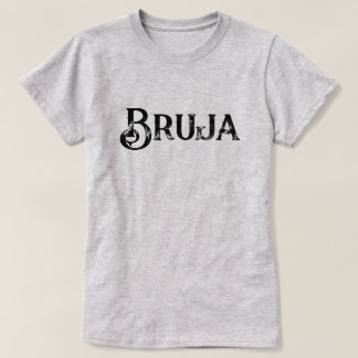 BRUJA T-Shirt