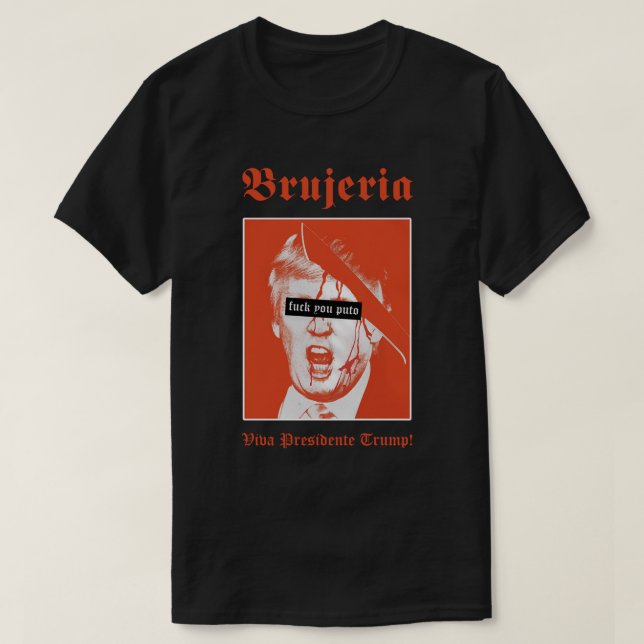 Brujeria  Yuck Fou Presidente Classic T-Shirt.png T-Shirt (Design Front)
