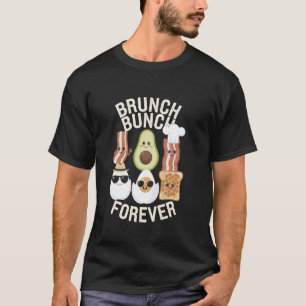 Brunch Bunch Forever Cute Breakfast Style 06 T-Shirt