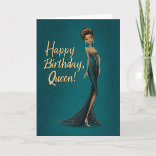 Brunette Girl in Dark Teal Gown Happy BDay Queen Card