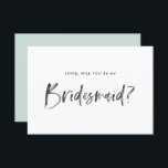 Brush Lettering Mint Will You Be My Bridesmaid Invitation<br><div class="desc">Ask friends and family to be part of your wedding party with this feminine and modern "Will you be my bridesmaid?" card. It features dark charcoal watercolor brush lettering and a mint coloured back. Personalise by the recipient's name and message.</div>