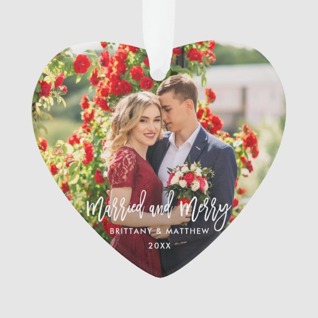 Brush Script Married and Merry Photo Wedding Heart Ornament (Front)
