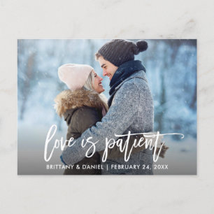Brush Script New Wedding Date Love is Patient Postcard