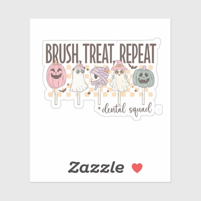 Brush Treat Repeat Dental Squad Funny Spooky  (Sheet)