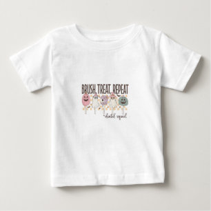 Brush Treat Repeat Dental Squad Funny Spooky Baby T-Shirt