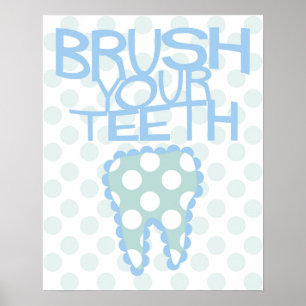 Brush Your Teeth Bathroom Dentist Poster