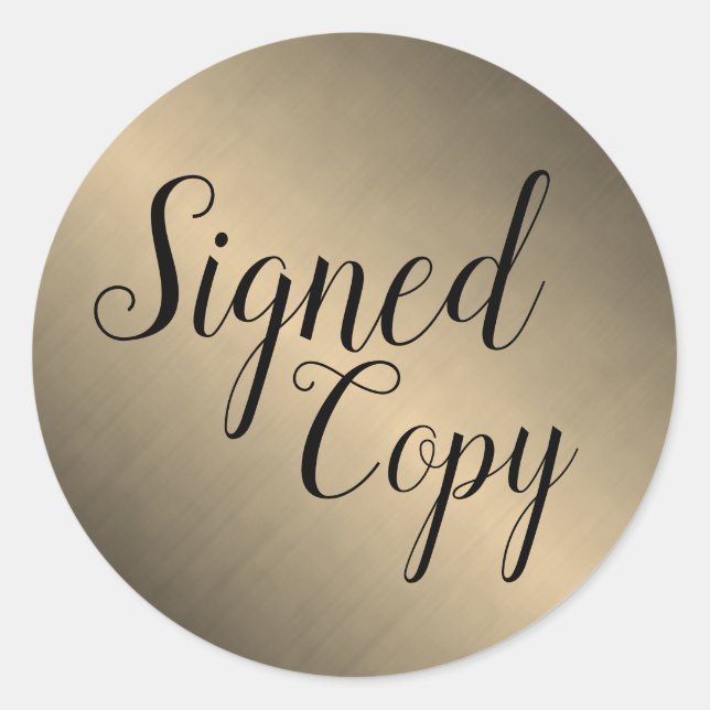 Brushed Gold Signed Copy Writer Author Classic Round Sticker (Front)