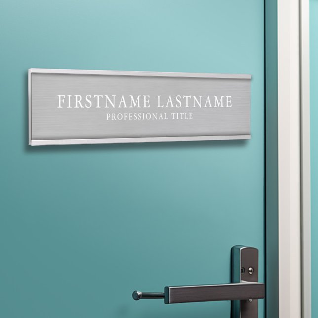 Brushed Silver Traditional Name Title Garamond Door Sign (Personalized Door Sign - Add Your Logo and Professional Title with Name)
