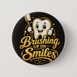 Brushing Up on Smiles Cute Dentist Gift 6 Cm Round Badge