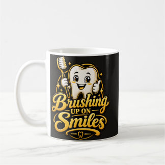 Brushing Up on Smiles Cute Dentist Gift Coffee Mug