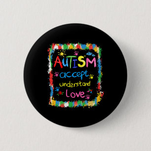 Brushstroke Autism Awareness Accept Understand Lov 6 Cm Round Badge