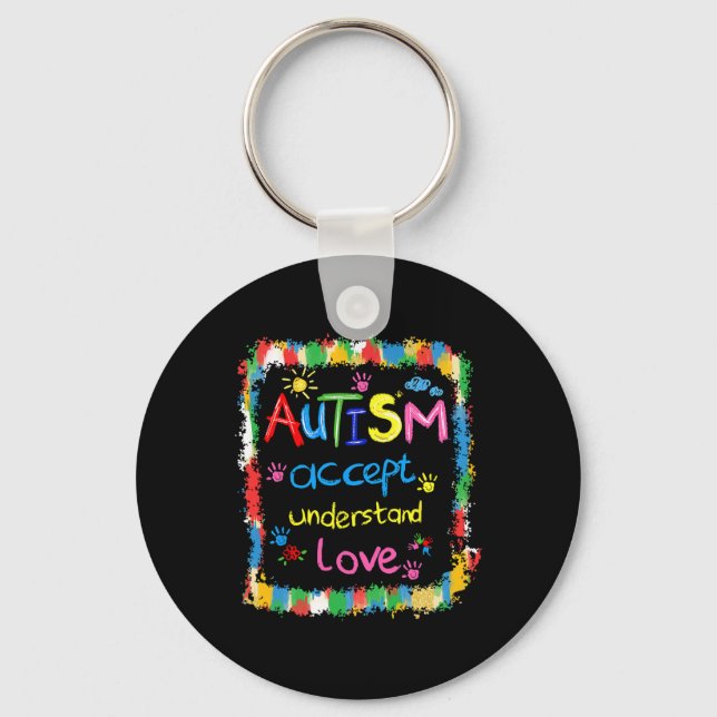 Brushstroke Autism Awareness Accept Understand Lov Key Ring (Front)