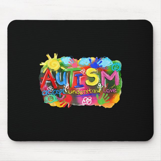 Brushstroke Autism Awareness Accept Understand Lov Mouse Pad (Front)
