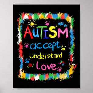 Brushstroke Autism Awareness Accept Understand Lov Poster