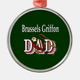 Brussels Griffon Dad Metal Ornament