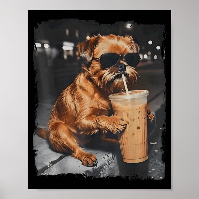 Brussels Griffon Drinking Iced Coffee Funny Dog Poster (Front)