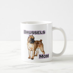 Brussels Griffon Mum; Mum of Brussels Griffon Coffee Mug