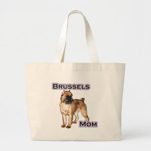 Brussels Griffon Mum; Mum of Brussels Griffon Large Tote Bag