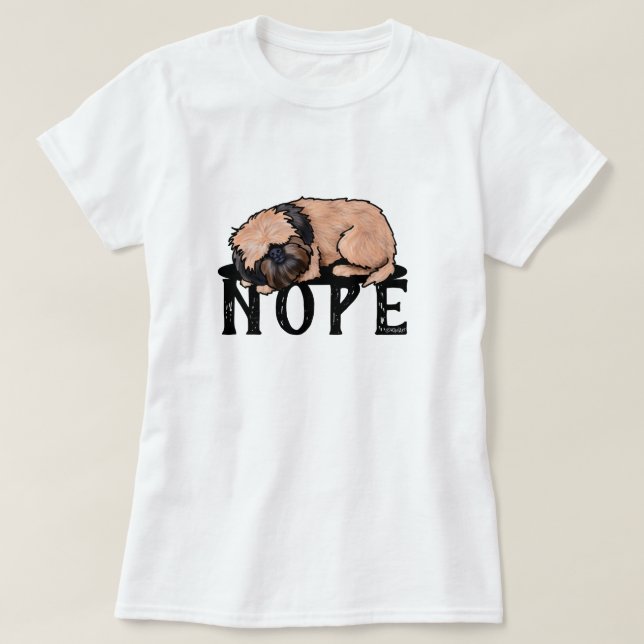 Brussels Griffon NOPE T-Shirt (Design Front)