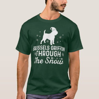 Brussels Griffon through the snow Funny Christmas T-Shirt