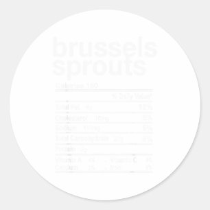 Brussels Sprout Nutrition Facts Funny Thanksgiving Classic Round Sticker