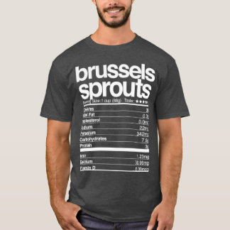 Brussels Sprouts Nutritional Facts Thanksgiving T-Shirt